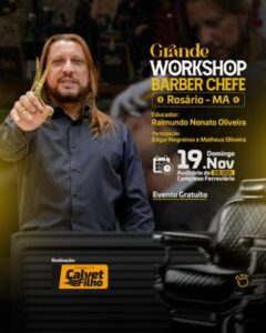 Nonato Oliveira realizará Grande Workshop Barber Chefe em Rosário no domingo, 19