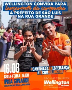 Wellington iniciará campanha a prefeito de São Luís com caminhada na Rua Grande