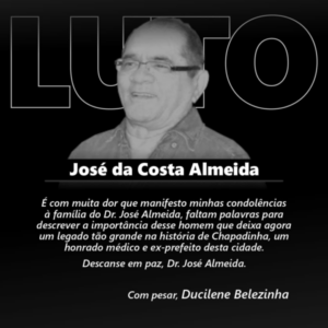 Ducilene Belezinha emite nota de pesar pela morte do médico José Almeida