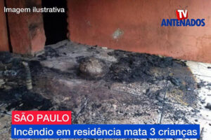 Em São Paulo três crianças morrem após quarto em que dormiam pegar fogo