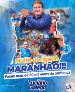 Luciano Galego agradece ao eleitor por votação em Imperatriz e no Maranhão