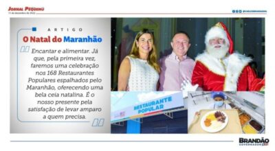 VEJA AGORA: ARTIGO DO GOVERNADOR CARLOS BRANDÃO: O NATAL DO MARANHÃO