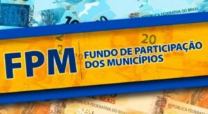 FPM de março: Mais de 3,2 bilhões serão transferidos para as prefeituras