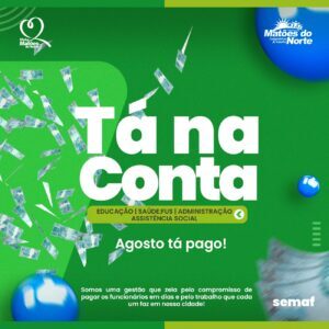 Prefeito Solimar Alves anuncia pagamento de servidores municipais de Matões do Norte
