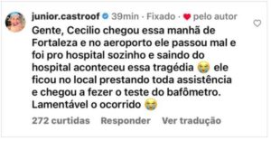 Amigos do cabeleireiro Cecílio Júnior alegam que ele tinha acabado de sair do hospital