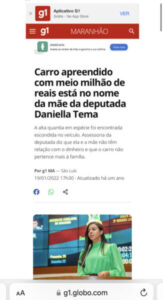 Onde estão as resposta sobre a apreensão do Corolla da mãe da deputada Daniella com mais de 500 mil Reais?