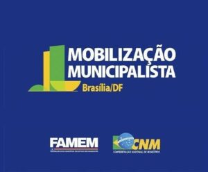 Famem mobiliza prefeitas e prefeitos do Maranhão para mais uma grande ação em Brasília