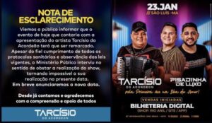 Show do cantor Tarcísio do Acordeon é cancelado em São Luís