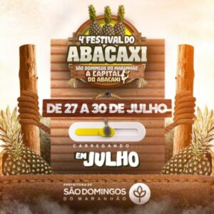 Festival do Abacaxi em São Domingos do Maranhão está confirmado de 27 a 30 de julho