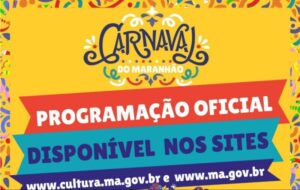 Governo do Maranhão e Prefeitura de São Luís divulgam programação oficial do Carnaval do Maranhão 2020