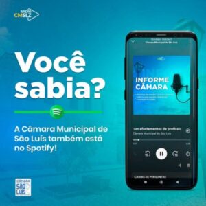 Câmara Municipal de São Luís agora também está no Spotify
