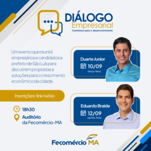 Fecomércio-MA promove diálogo empresarial com candidatos a prefeito de São Luís