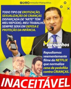 Veja Agora: Vereador Marquinhos manifesta repúdio a filme que incentiva a pedofilia