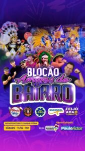 Blocão dos Amigos do Bairro vai fazer a festa do Recanto Turu I e Parque Vitória neste sábado (11)