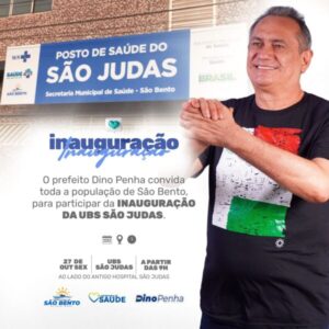 Prefeito Dino Penha convida para inauguração da unidade básica  de Saúde