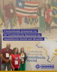 CANTANHEDE NA 13ª CONFERÊNCIA NACIONAL DE ASSISTÊNCIA SOCIAL