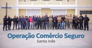 Operação Comércio Seguro em Santa Inês promete garantir um natal mais protegido