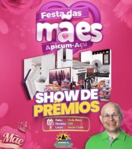 Prefeitura de Apicum-Açu irá realizar sorteio de prêmios em comemoração ao dia das mães.