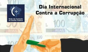 Rede de controle de gestão pública irá promover evento virtual sobre o Dia Internacional Contra a Corrupção