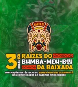 Terceira edição do Raízes do Bumba Meu Boi da Baixada será dia 29 de julho