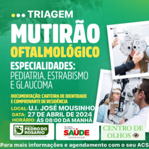 Mutirão oftalmológico promovido pela Prefeitura de Pedro do Rosário, liderada pelo Prefeito Toca Serra, oferece cuidados visuais à comunidade