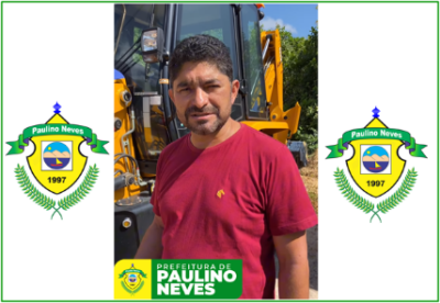 Prefeitura de Paulino Neves, avança no trabalho de estradas, ladeiras, pontes, e construção de escola