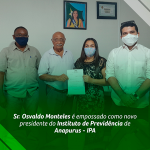 Prefeita Vanderly Monteles empossa novo presidente do Instituto de Previdência de Anapurus