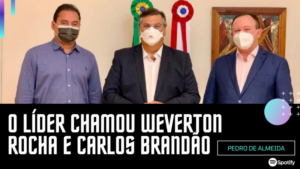 Podcast: Flávio Dino convoca reunião com Weverton e Brandão no Palácio dos Leões
