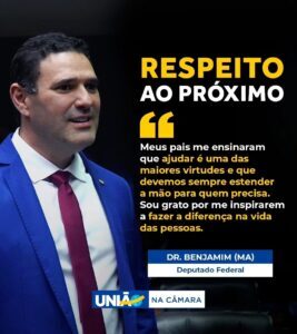 Deputado federal, Dr Benjamim enaltece a importância do respeito ao próximo