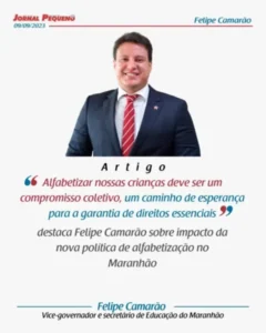 Alfabetizar nossas crianças deve ser um compromisso coletivo, um caminho de esperança para a garantia de direitos essenciais”, destaca Felipe Camarão