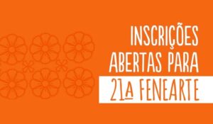 Artesanato: Inscrições para a 21ª FENEARTE em Olinda-PE começam nesta sexta