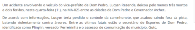 Tragédia com vice-prefeito de Dom Pedro, Vereadores e jornalistas deixa ao menos três mortos no interior do Maranhão