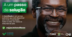 TJMA promove Semana da Conciliação para a população resolver conflitos
