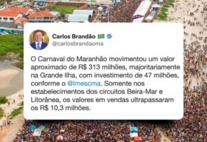 Folia e negócios: Carnaval do MA movimenta mais de R$ 300 milhões na Grande Ilha