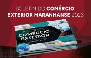 Maranhão, 2º estado do Nordeste com maior valor exportado no 1º semestre de 2023
