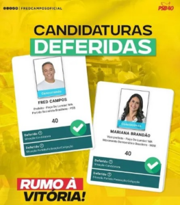 Justiça Eleitoral defere candidaturas de Fred Campos e Mariana Brandão em Paço do Lumiar