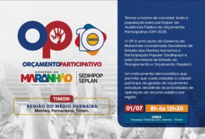 Governo do Maranhão realizará Audiência Pública do Orçamento Participativo 2025 em Timon