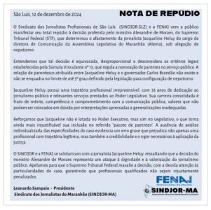 Federação Nacional dos Jornalistas e Sindicato dos Jornalistas do MA repudiam Othelino Neto e decisão de Moares