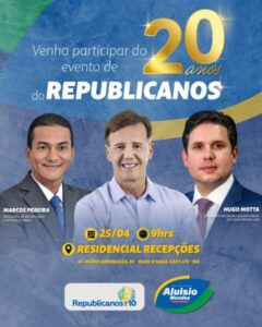 Republicanos celebra 20 anos com evento em São Luís reunindo lideranças nacionais