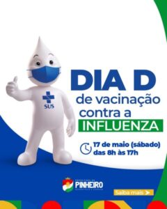 Prefeitura de Pinheiro realizará Dia D de vacinação contra a influenza no sábado