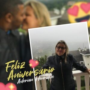 15 DE ABRIL: Feliz Aniversário para a missionária Aderian Henrique, esposa do Pastor Oziel Gomes