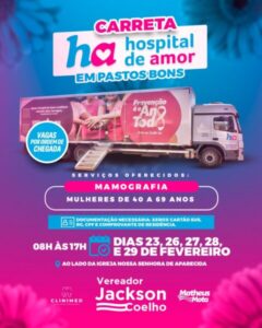 Carreta do Hospital de Amor Realiza Atendimentos em Pastos Bons