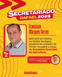 Rafael anuncia Francisco Torres como futuro secretário de Agricultura em Timon