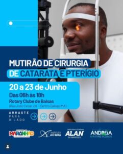 Mutirão de Cirurgia de Catarata e Pterígio em Balsas