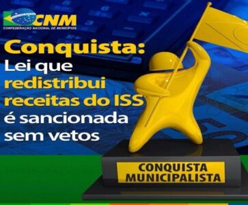 Conquista Municipalista: Lei que redistribui receitas do ISS é sancionada sem vetos