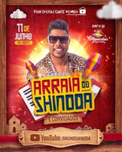 Aguarde a maior live do Maranhão! O Arraial do Shinoda e convidados