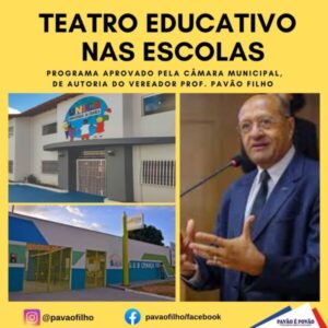 CÂMARA MUNICIPAL APROVA PROJETO DE LEI QUE ESTABELECE O PROGRAMA TEATRO EDUCATIVO NAS ESCOLAS DE SÃO LUÍS