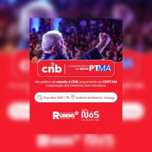 LANÇAMENTO DA CNPT-MA REÚNE LIDERANÇAS PARA FORTALECER O PT NO MARANHÃO