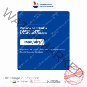 UFMA realiza o evento “Oficinas de trabalho sobre a Margem Equatorial Brasileira”