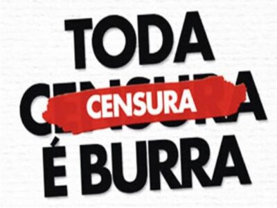 Editorial: Censura e democracia não andam juntas…